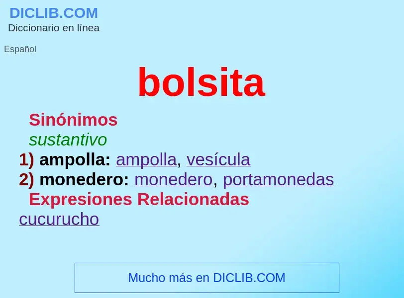 ¿Qué es bolsita? - significado y definición