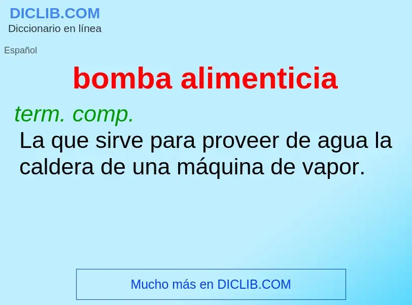 What is bomba alimenticia - meaning and definition