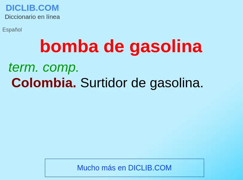 Qu'est-ce que bomba de gasolina - définition