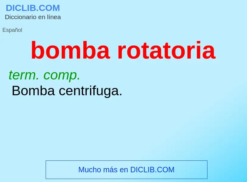 What is bomba rotatoria - definition