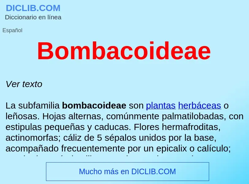 ¿Qué es Bombacoideae ? - significado y definición