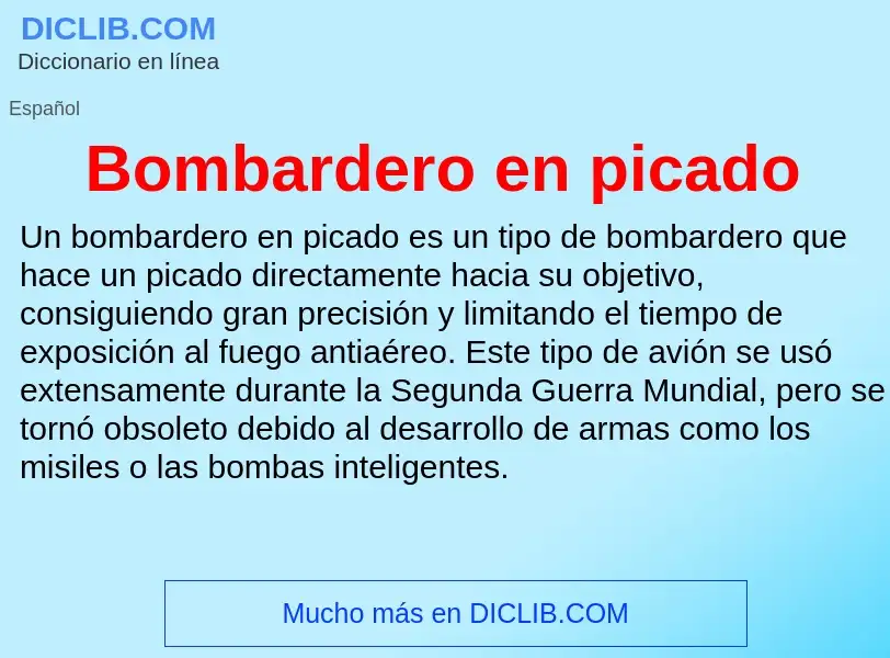 ¿Qué es Bombardero en picado? - significado y definición