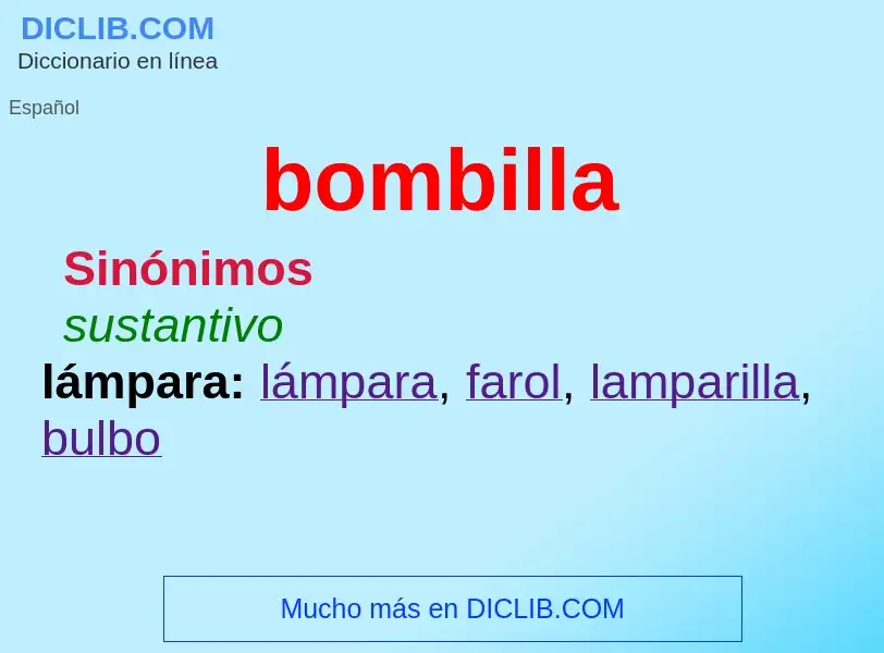 Was ist bombilla - Definition