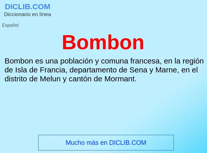 What is Bombon - meaning and definition