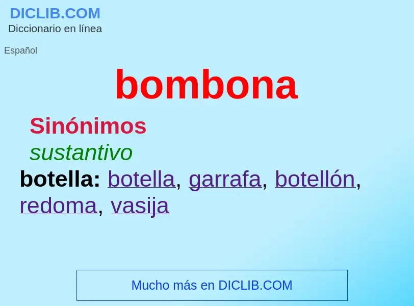 ¿Qué es bombona? - significado y definición