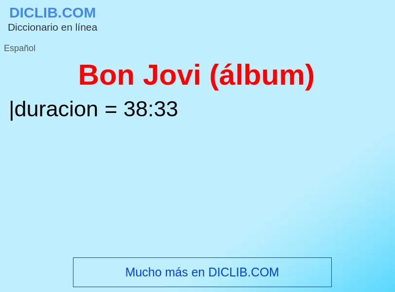 Τι είναι Bon Jovi (álbum) - ορισμός