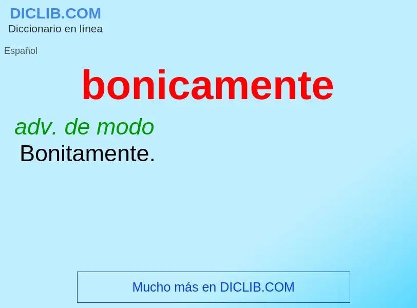 What is bonicamente - meaning and definition