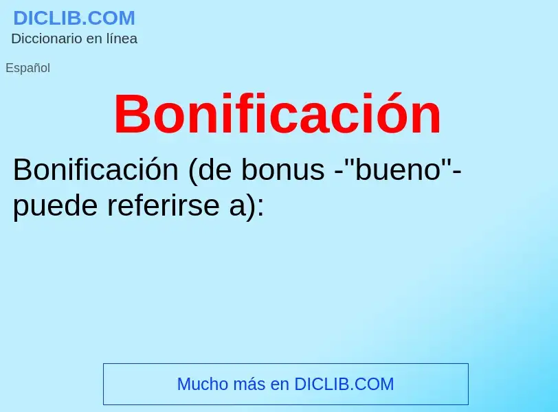 Wat is Bonificación - definition