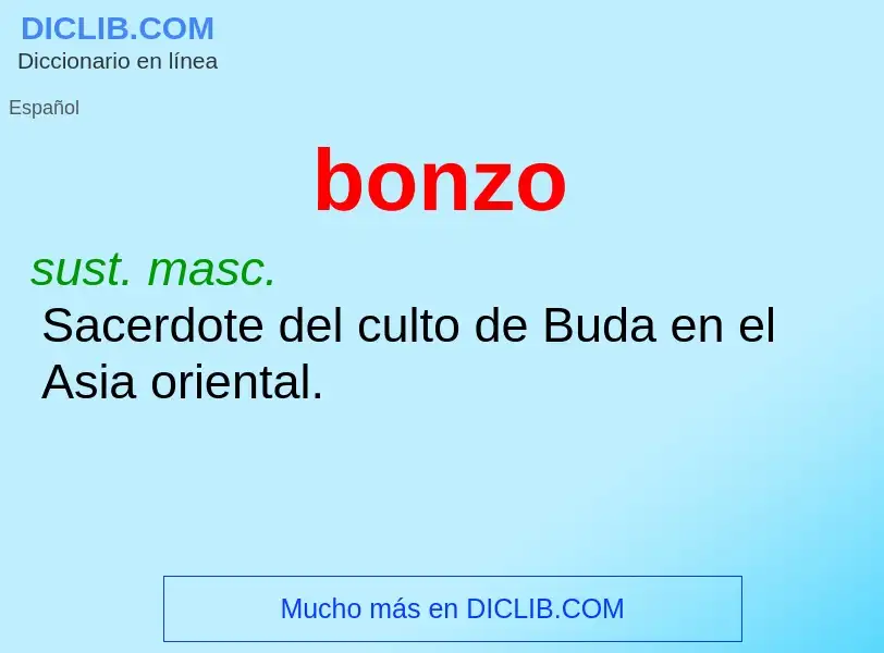 ¿Qué es bonzo? - significado y definición