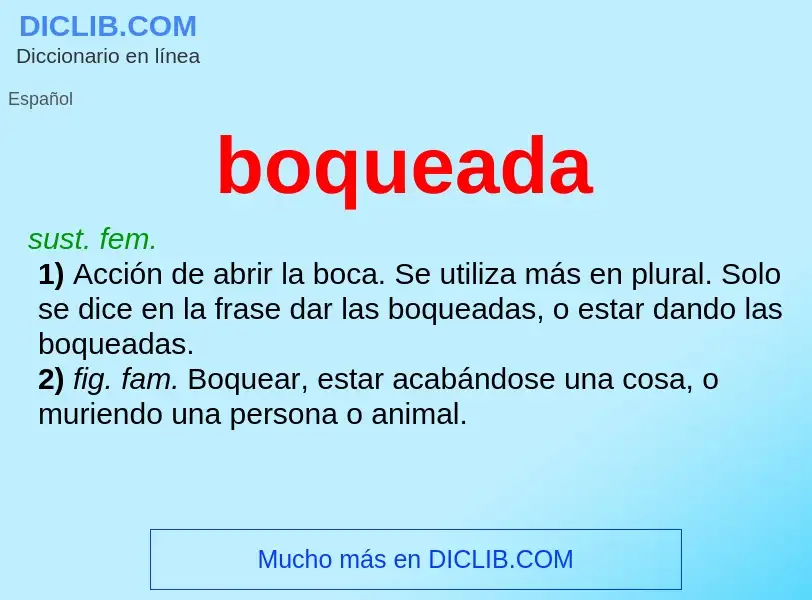 What is boqueada - meaning and definition