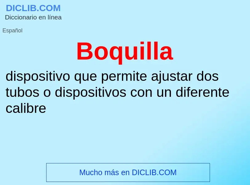 Wat is Boquilla - definition