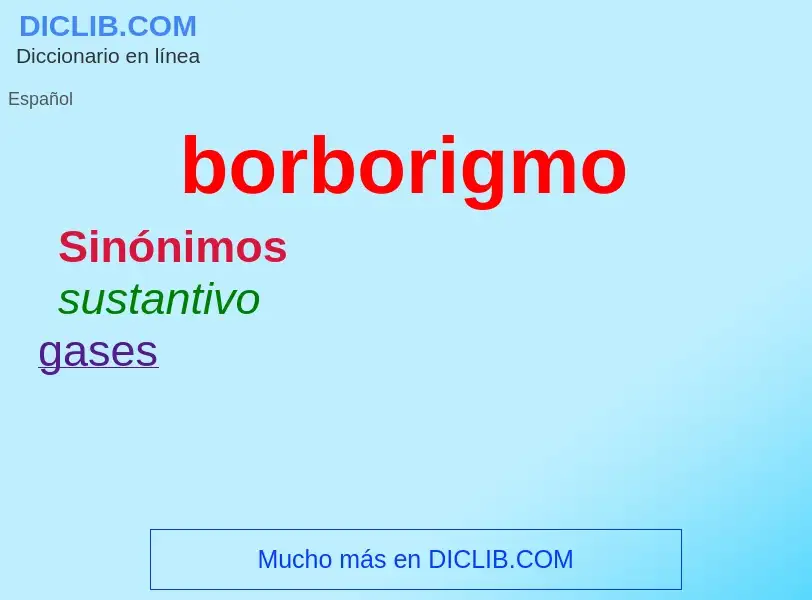 What is borborigmo - meaning and definition