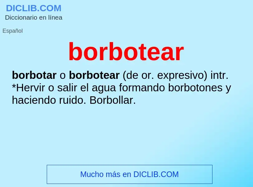 What is borbotear - definition