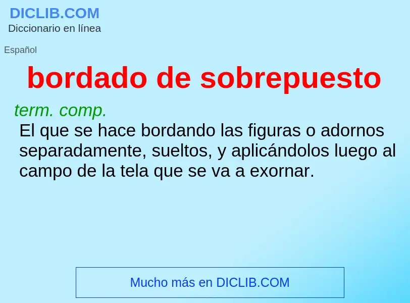 Wat is bordado de sobrepuesto - definition