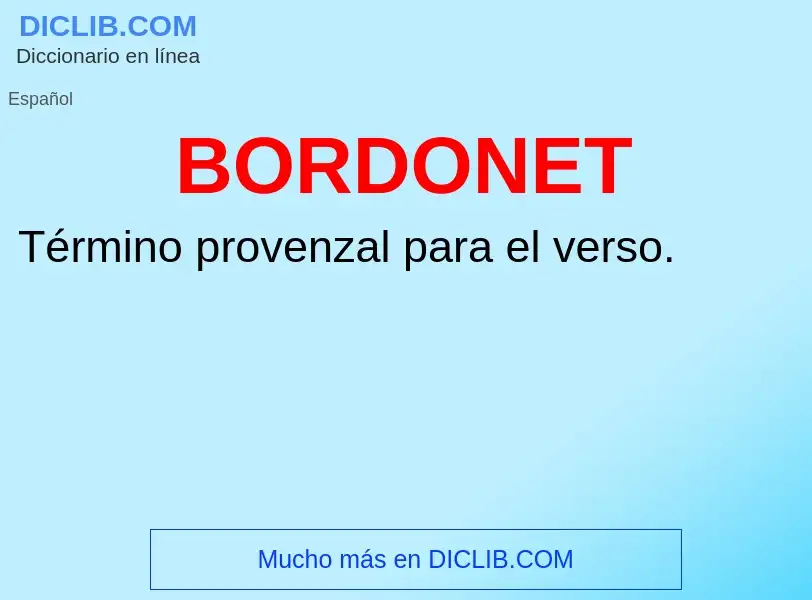 ¿Qué es BORDONET? - significado y definición