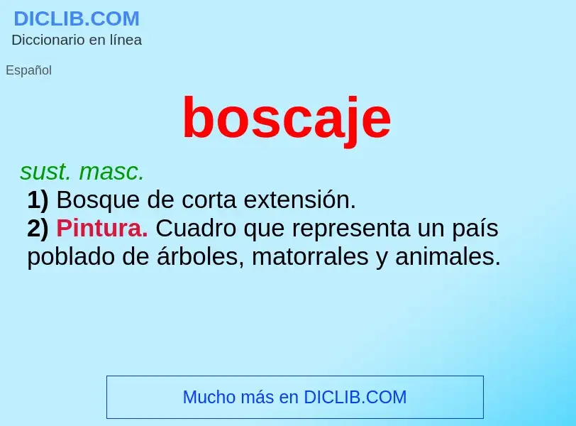 ¿Qué es boscaje? - significado y definición