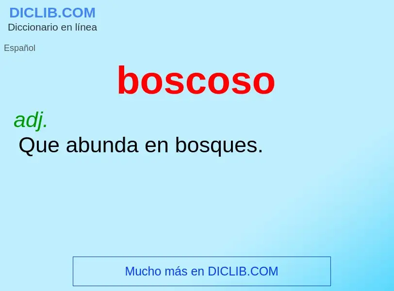 What is boscoso - definition