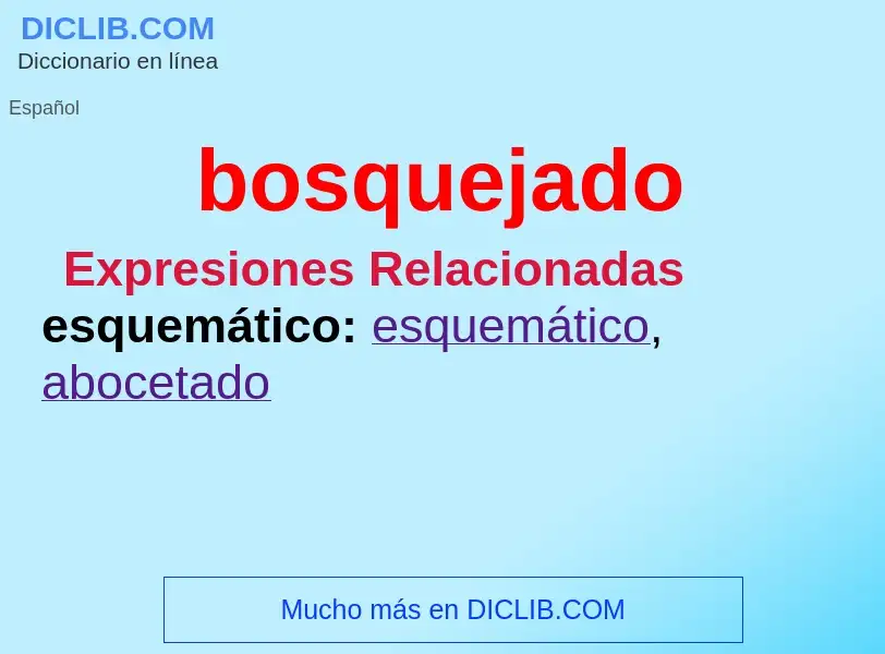 What is bosquejado - definition