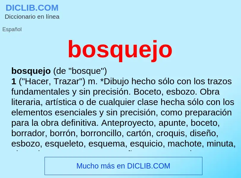 What is bosquejo - meaning and definition