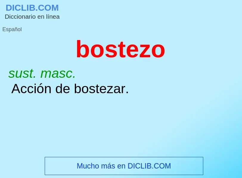 What is bostezo - definition