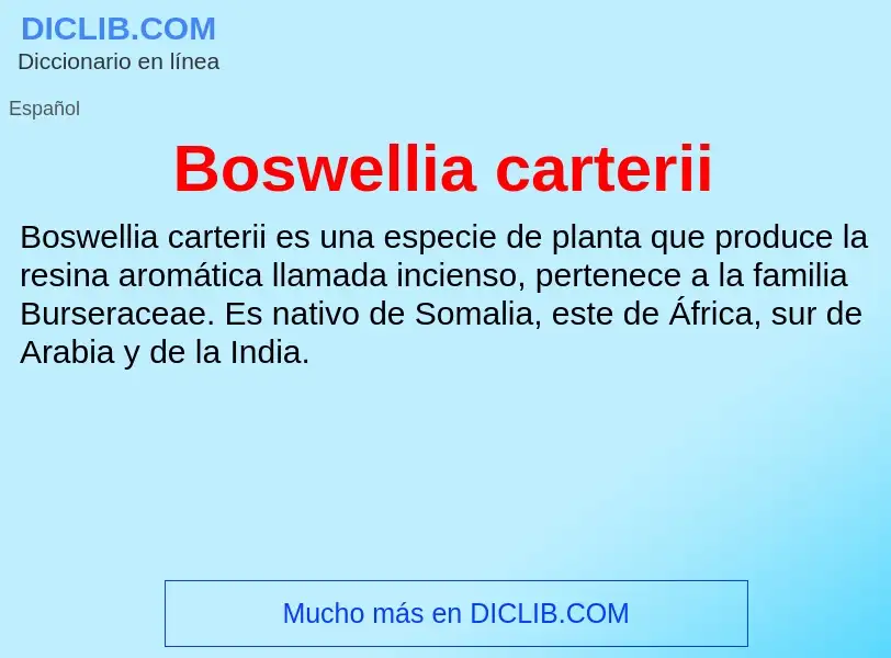 Что такое Boswellia carterii - определение