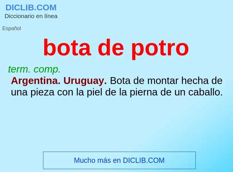 What is bota de potro - meaning and definition