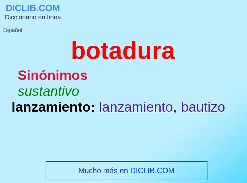 O que é botadura - definição, significado, conceito