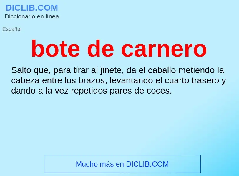 What is bote de carnero - meaning and definition