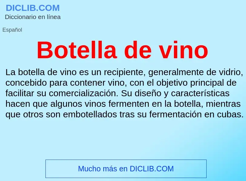 ¿Qué es Botella de vino? - significado y definición