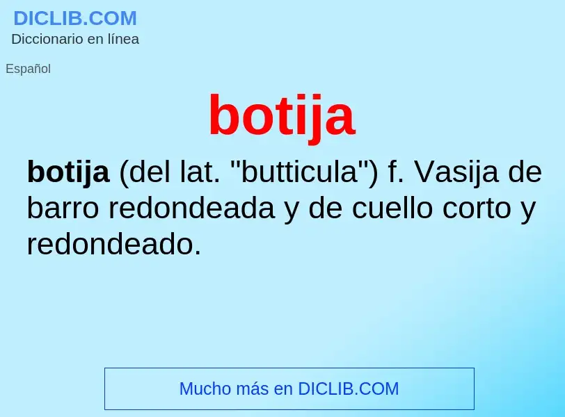 Wat is botija - definition