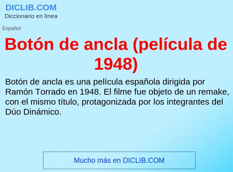 ¿Qué es Botón de ancla (película de 1948)? - significado y definición