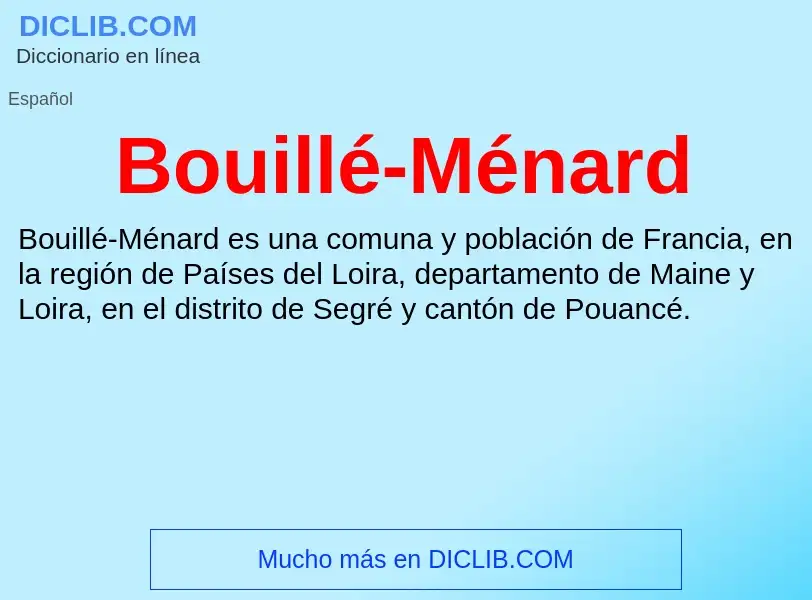 What is Bouillé-Ménard - meaning and definition