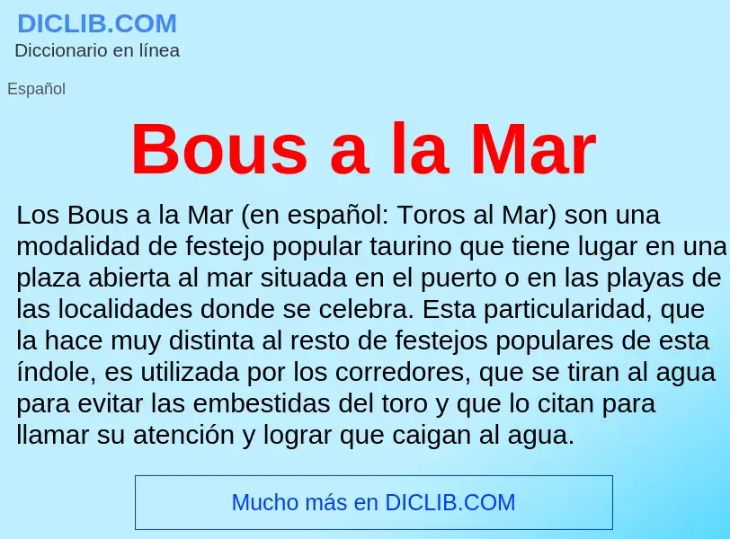 O que é Bous a la Mar - definição, significado, conceito