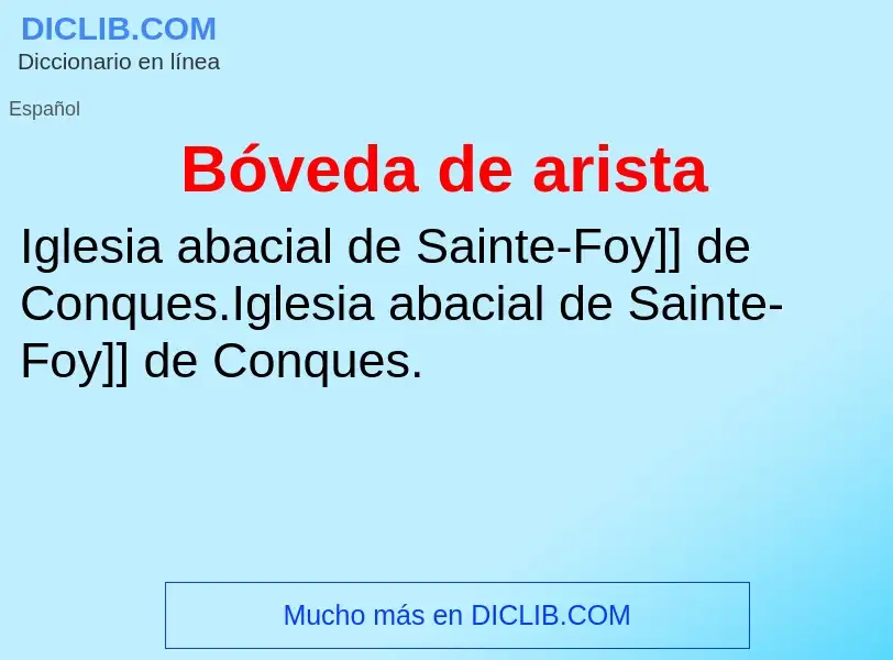 What is Bóveda de arista - definition