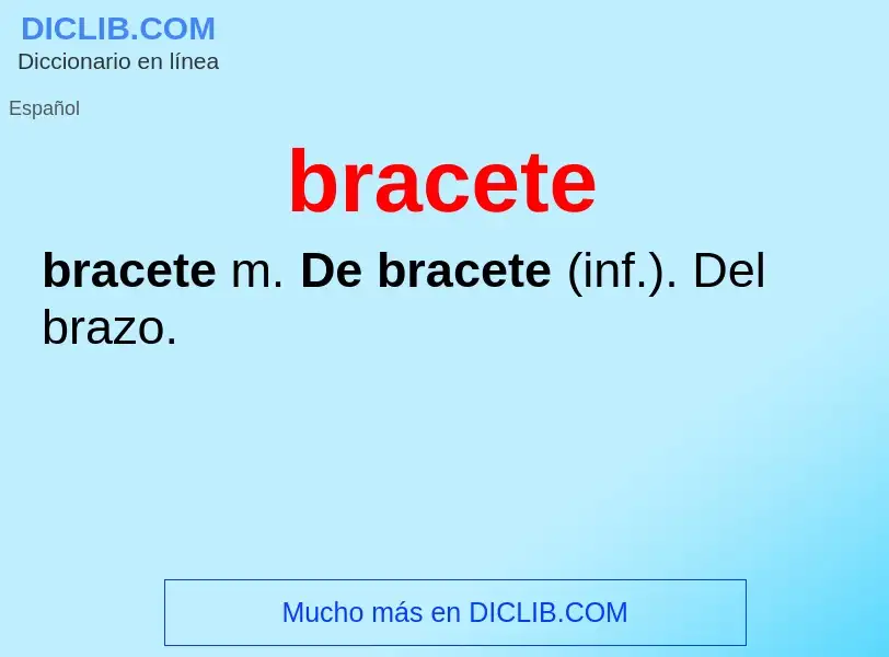 Что такое bracete - определение