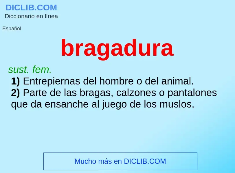 What is bragadura - meaning and definition