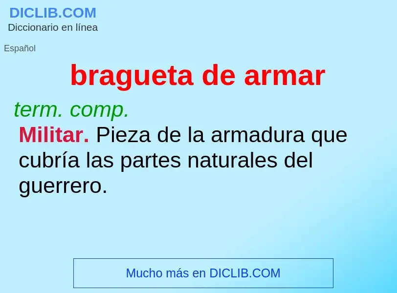 Wat is bragueta de armar - definition