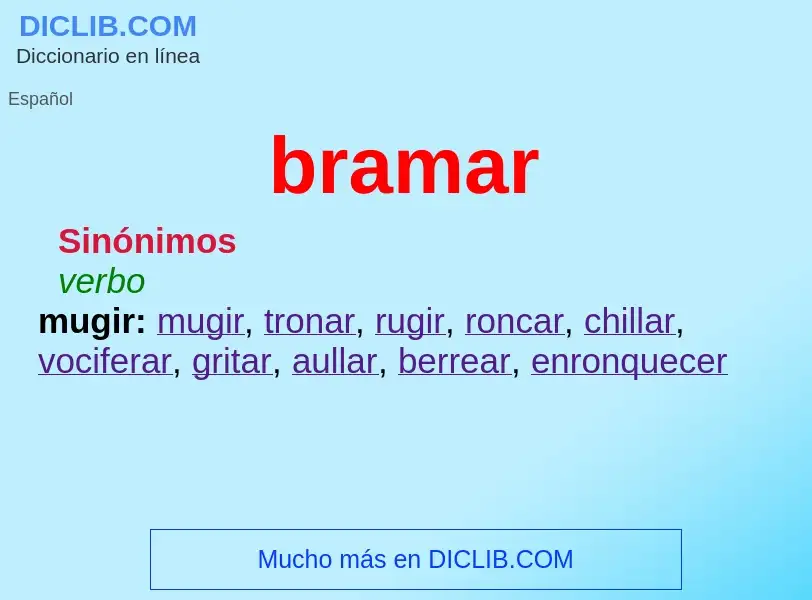 O que é bramar - definição, significado, conceito