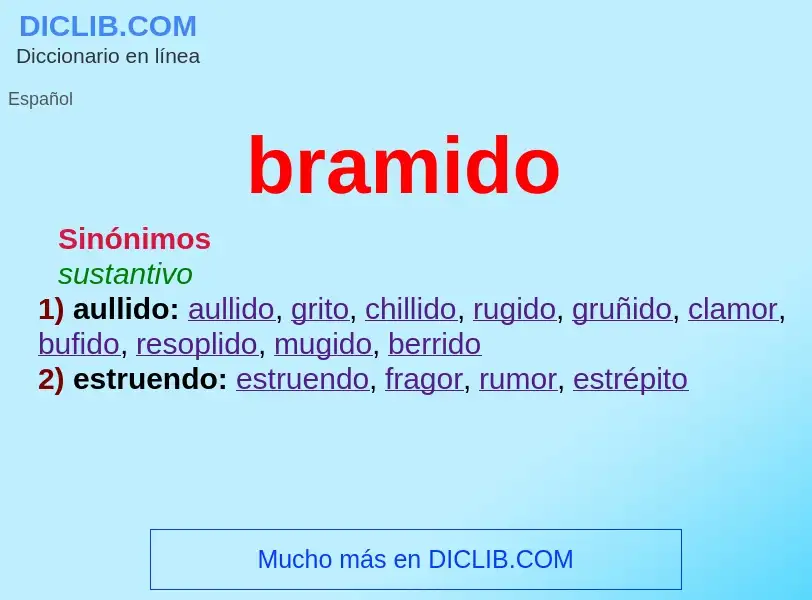 ¿Qué es bramido? - significado y definición