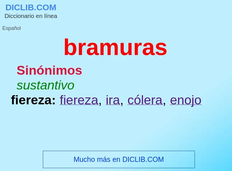 O que é bramuras - definição, significado, conceito