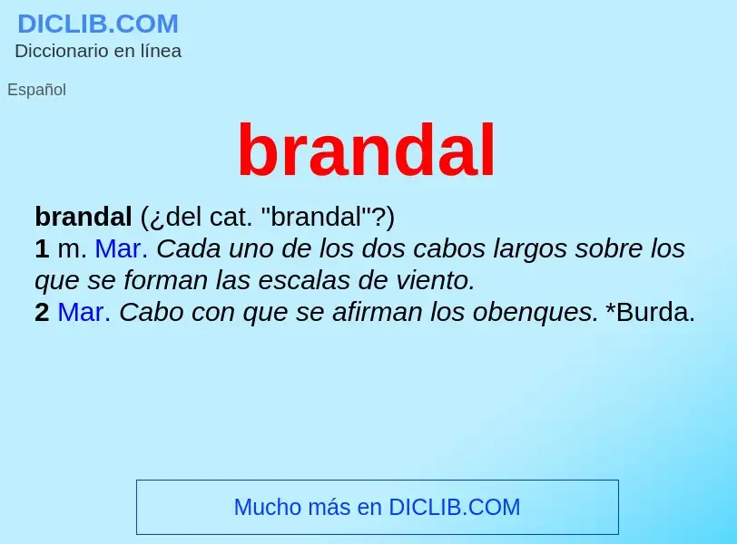 O que é brandal - definição, significado, conceito