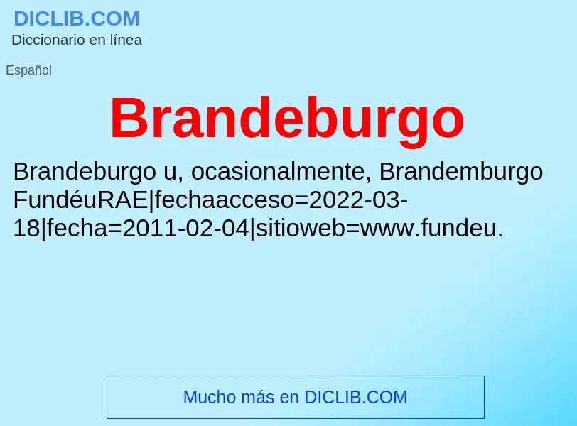 ¿Qué es Brandeburgo? - significado y definición