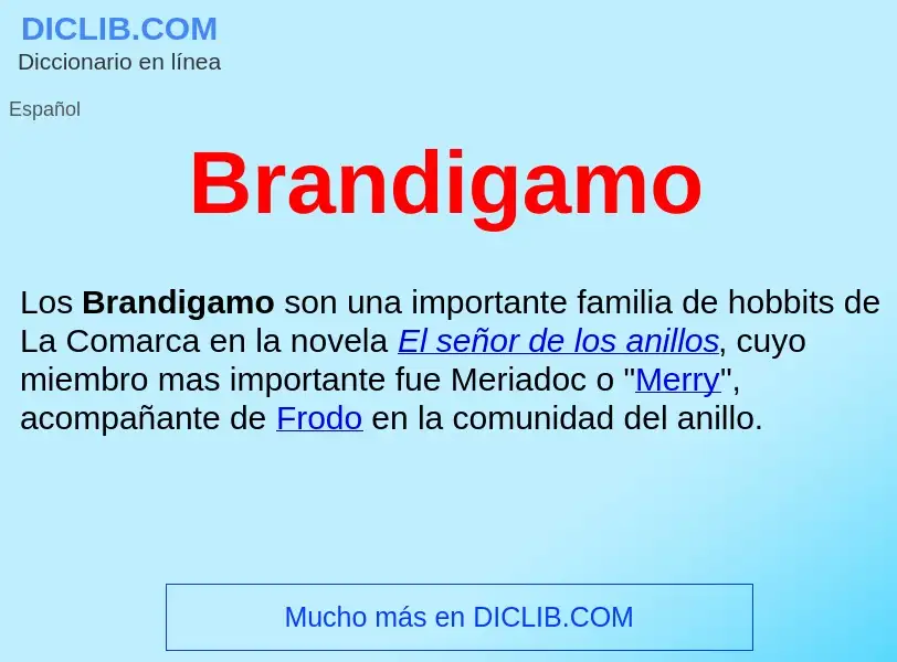 ¿Qué es Brandigamo ? - significado y definición