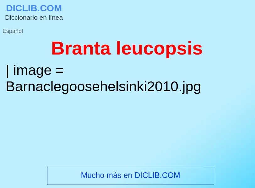 O que é Branta leucopsis - definição, significado, conceito