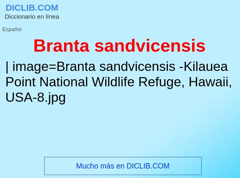 O que é Branta sandvicensis - definição, significado, conceito