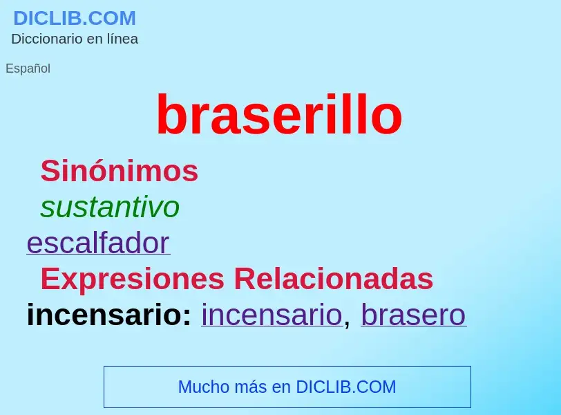 ¿Qué es braserillo? - significado y definición