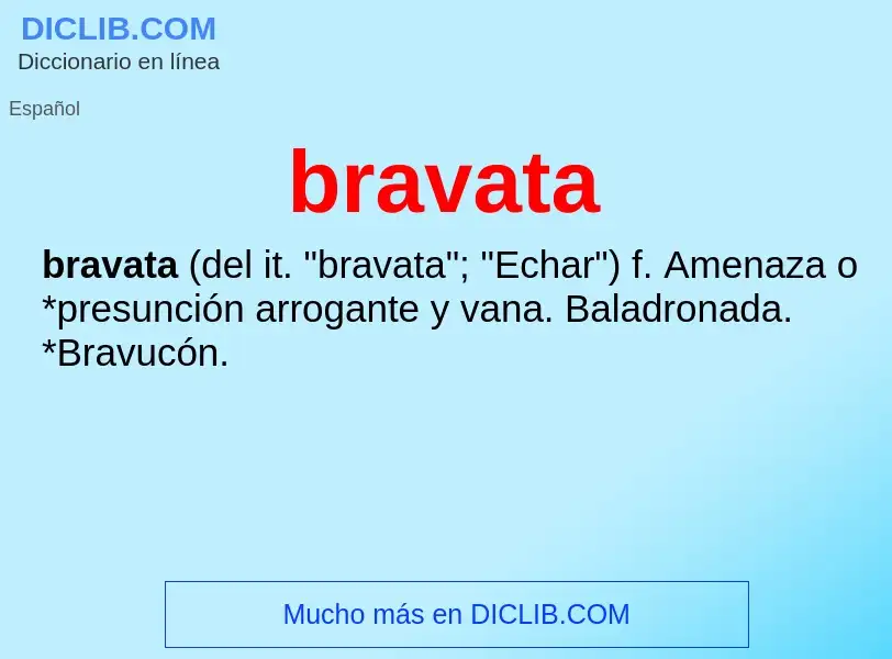 What is bravata - definition