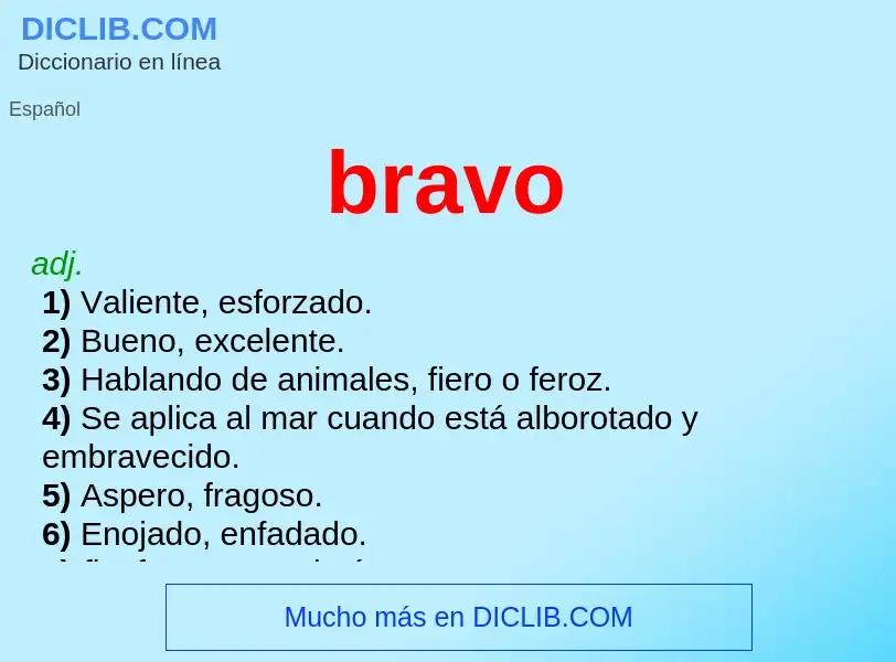 O que é bravo - definição, significado, conceito