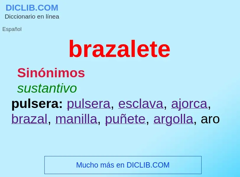 What is brazalete - meaning and definition