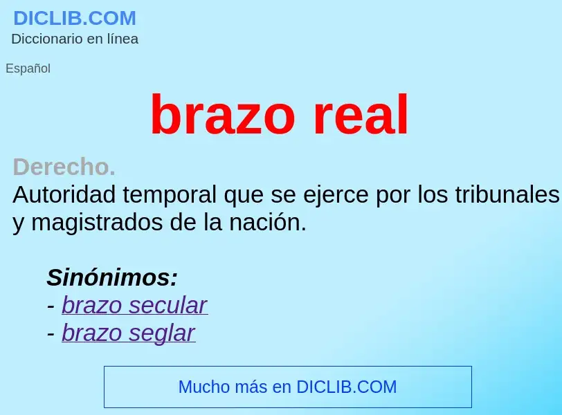 Wat is brazo real - definition